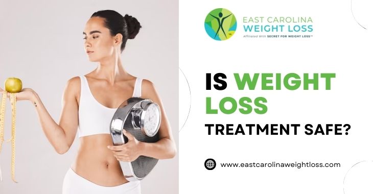 Is Weight Loss Treatment Safe?